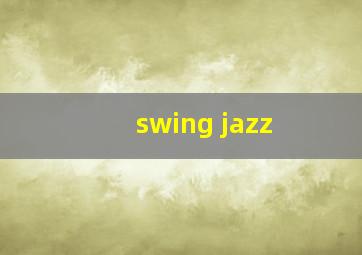 swing jazz